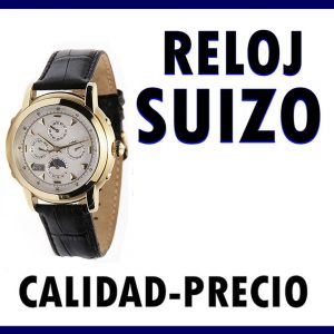 reloj suizo calidad precio