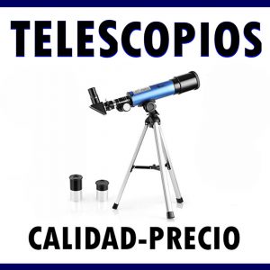 telescopios calidad precio