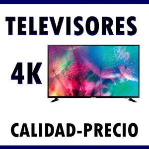 tv 4k calidad precio